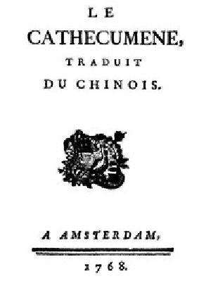 [Gutenberg 44017] • Le Cathécumène, traduit du chinois